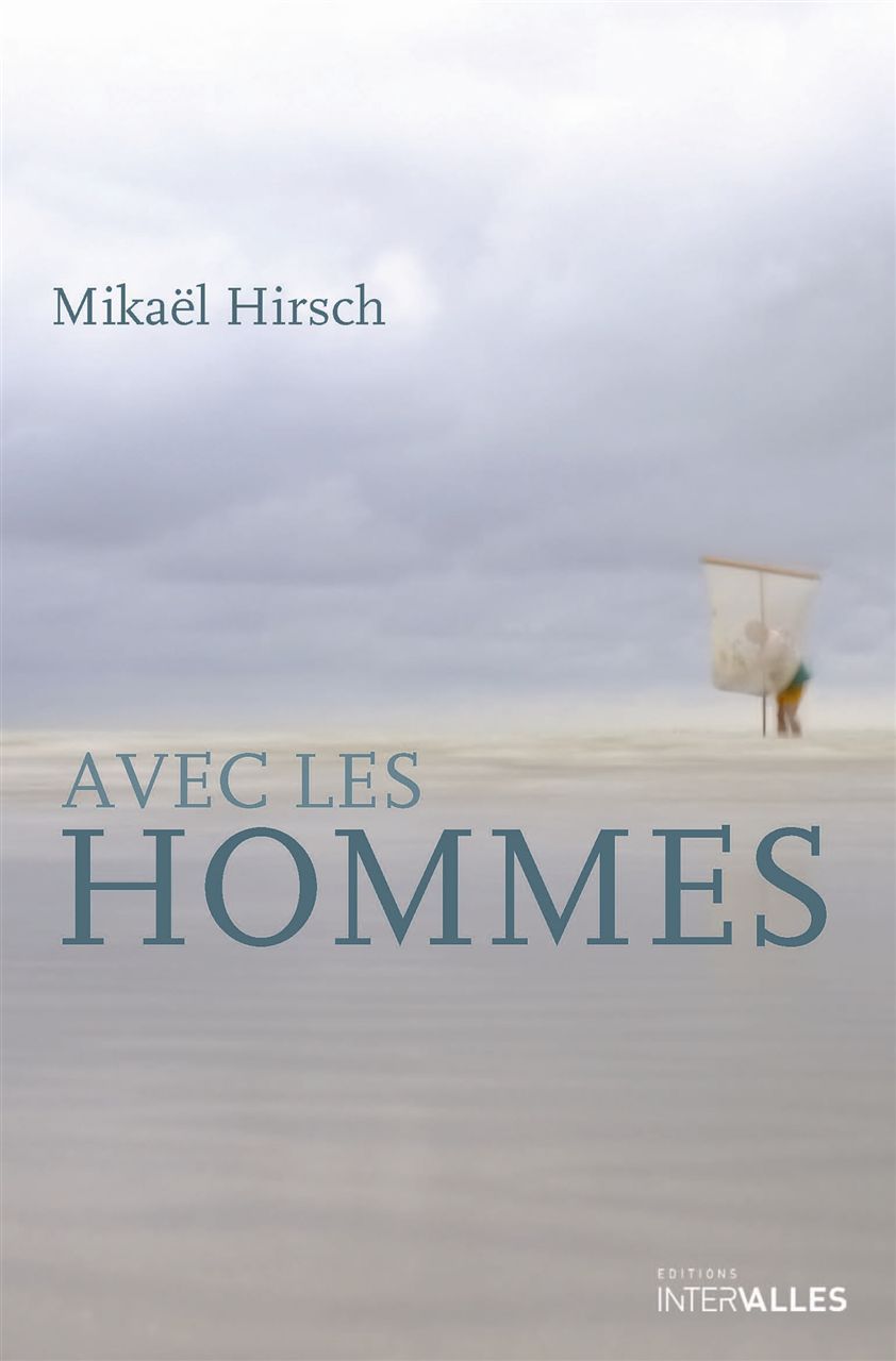 Kniha Avec les Hommes Mikael Hirsch