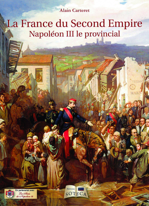 Libro LA FRANCE DU SECOND EMPIRE Carteret