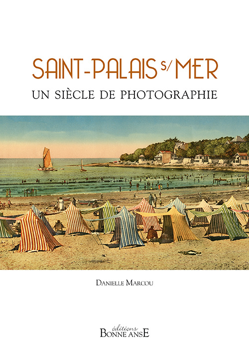 Kniha Saint-Palais-sur-Mer un siècle de photographie Marcou