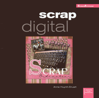 Knjiga Scrap digital Anne Huynh-Druart