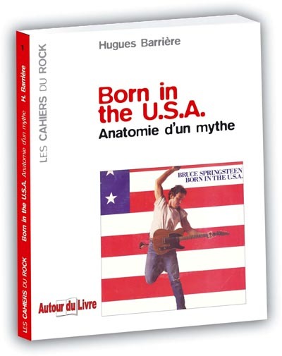 Kniha "Born in the USA" - anatomie d'un mythe Barrière