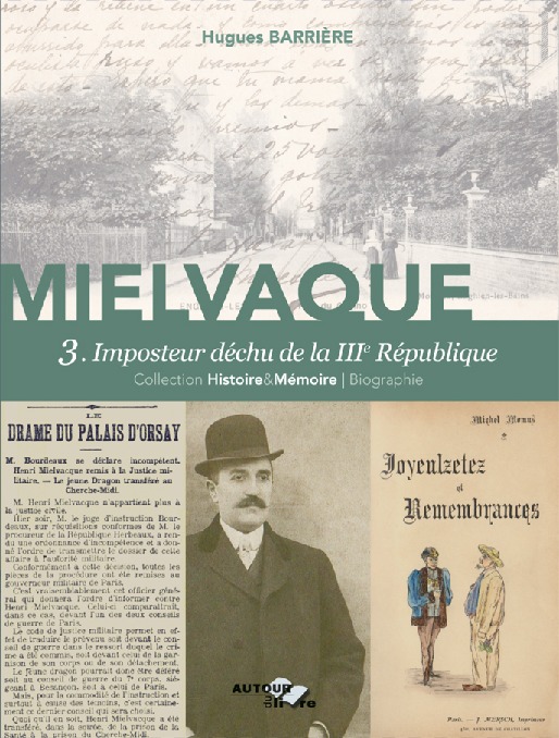 Kniha MIELVAQUE - T03 - MIELVAQUE, IMPOSTEUR DECHU DE LA IIIE REPUBLIQUE Barrière