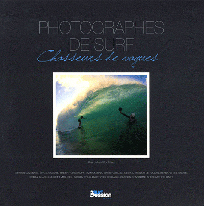 Könyv Photographes de Surf - Magie De La France ROULLAND Julien