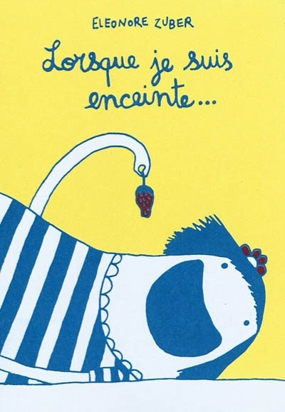 Buch lorsque je suis enceinte. Zuber eleonore