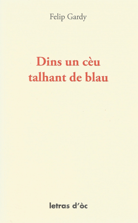 Kniha DINS UN CÈU TALHANT DE BLAU FELIP