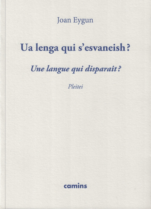 Book UA LENGA QUI S'ESVANEISH? UNE LANGUE QUI DISPARAÎT? PLEITEI JEAN