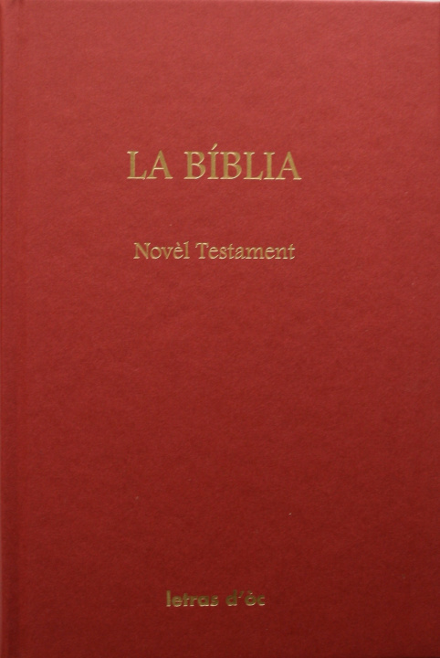Buch LA BIBLIA NOVÈL TESTAMENT BIBLE
