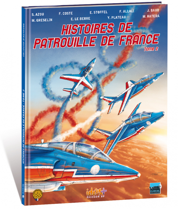 Könyv Histoires de Patrouille de France T02 Coste Franck