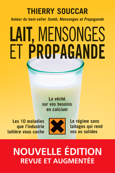 Book Lait, mensonges et propagande - Nouvelle édition Thierry Souccar