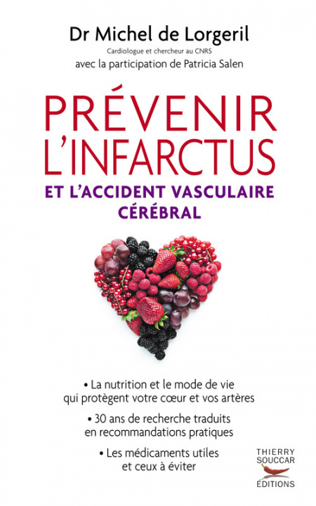 Könyv Prévenir l'infarctus et l'accident vasculaire cérébral Michel de Lorgeril
