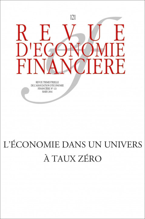 Kniha Les défis d'une économie à taux zéro -N° 121 - Mars 2016 Le Cacheux