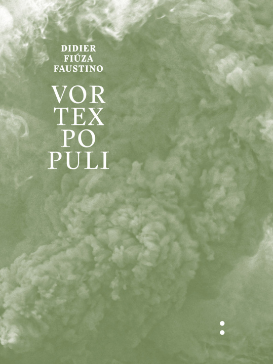 Knjiga Didier Fiuza Faustino - Vortex Populi F. Faustino