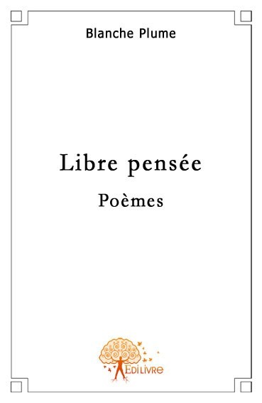 Knjiga Libre pensée BLANCHE PLUME