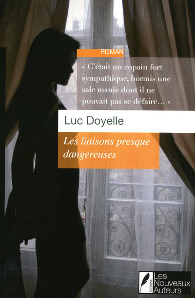 Knjiga Les liaisons presque dangereuses Luc Doyelle
