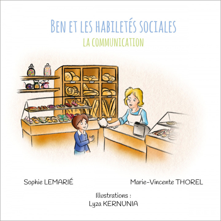 Kniha Ben et les habiletés sociales : La communication Lemarié