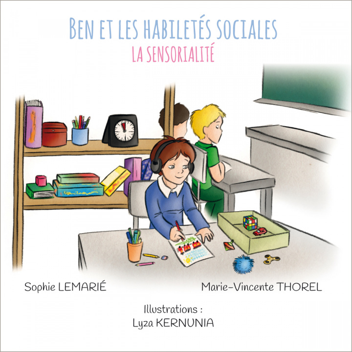 Kniha Ben et les habiletés sociales : la sensorialité Lemarié