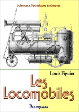 Kniha Les Locomobiles Louis Figuier