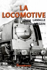 Kniha La locomotive Ulysse Lamalle