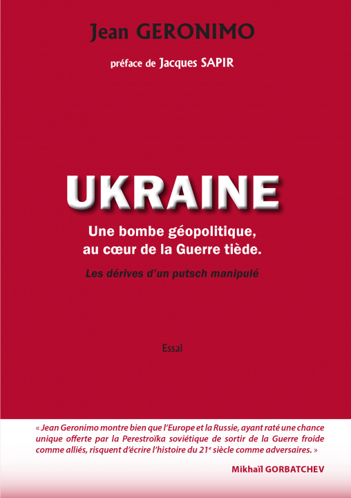 Kniha Ukraine : une bombe géopolitique au coeur de la Guerre tiède Géronimo