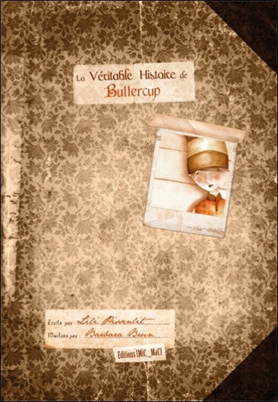 Kniha La Véritable Histoire de Buttercup Pissenlit
