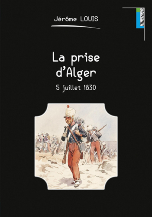 Kniha La prise d'Alger LOUIS