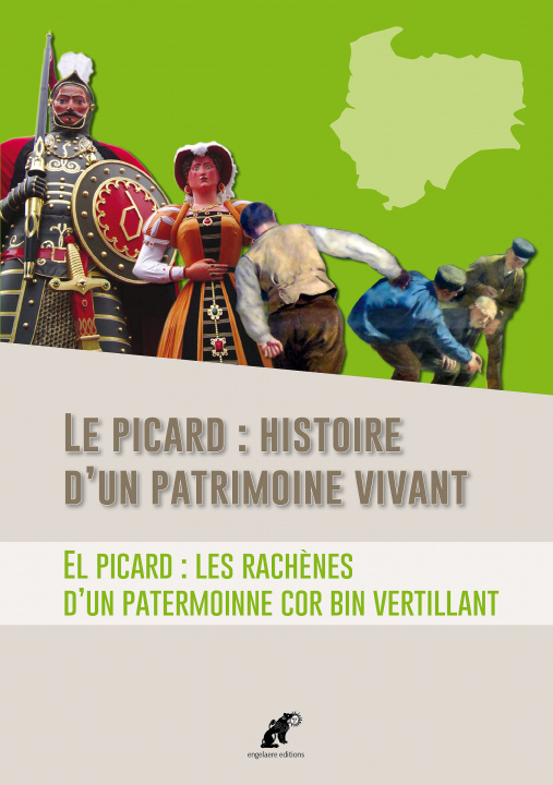 Kniha Le picard : histoire d’un patrimoine vivant / El picard : les rachènes d’un patermoinne cor bin vert Banegas