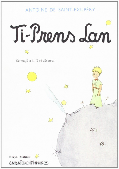 Libro Ti-prens lan - sé matjé-a ki fè sé désen-an Saint-Exupéry