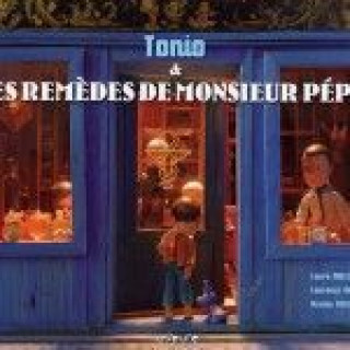 Buch Tonio et les remèdes de Monsieru Pépin collegium