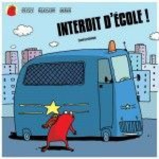 Knjiga Petit crapaud rouge T. 1 - Interdit d'école ! Lionel Larcheveque