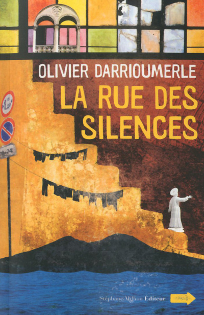 Knjiga La rue des silences Olivier Darrioumerle