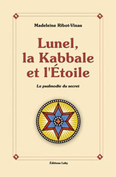 Kniha Lunel, la Kabbale et l'Etoile Ribot-Vinas