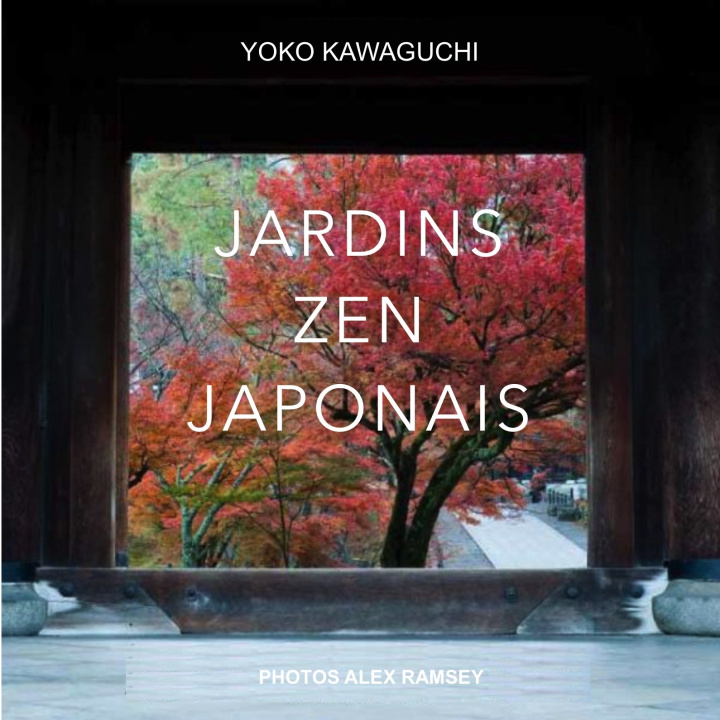 Kniha Jardins zen japonais KAWAGUCHI
