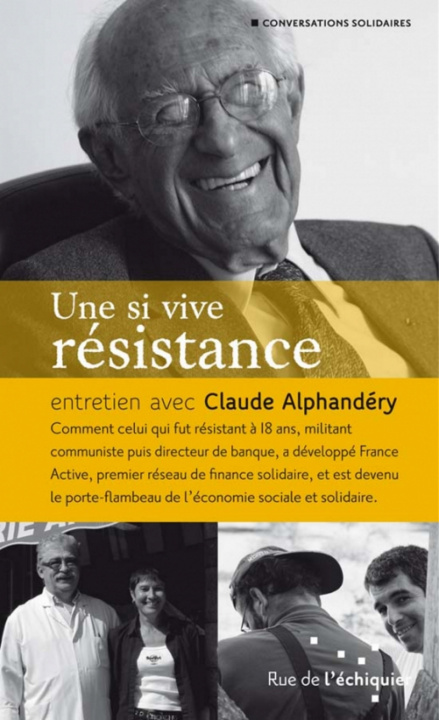 Knjiga Une si vive résistance Claude ALPHANDERY