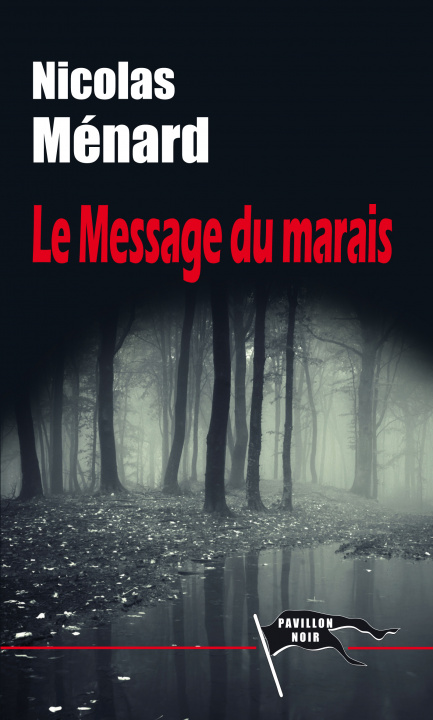Книга LE MESSAGE DU MARAIS MÉNARD