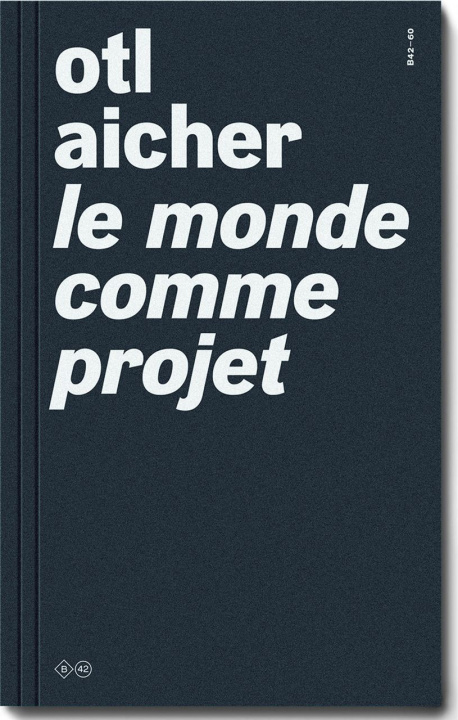 Knjiga Le Monde comme projet Aicher