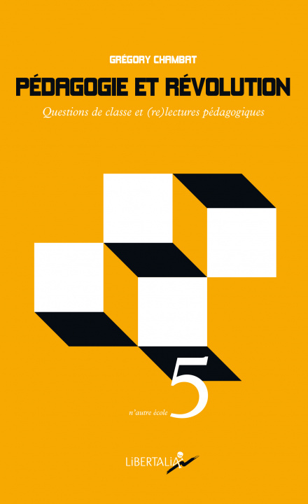 Knjiga PEDAGOGIE ET REVOLUTION Grégory CHAMBAT