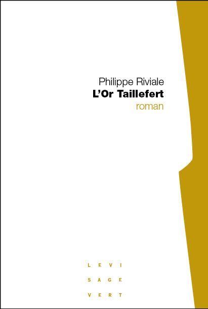 Boek L'Or Taillefert RIVIALE
