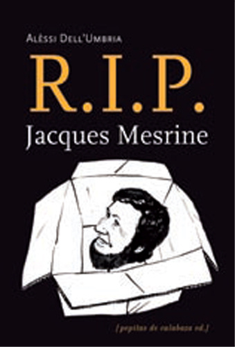Книга R.I.P Jacques Mesrine DELL'UMBRIA ALESSI
