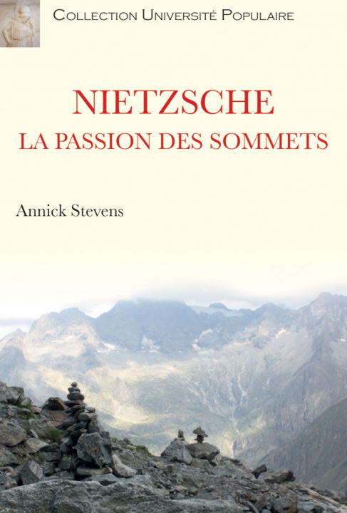 Book Nietszche La passion des sommets Stevens Annick