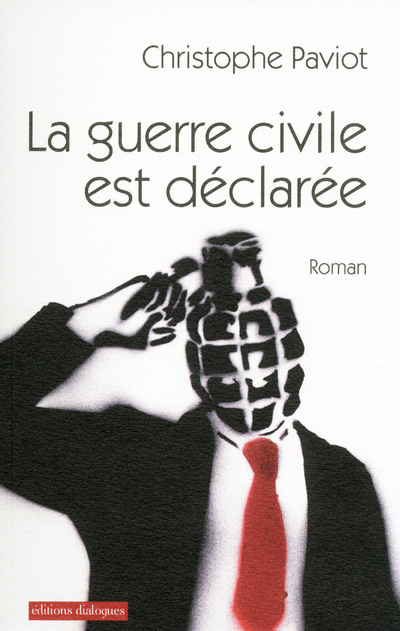 Книга La guerre civile est déclarée Christophe Paviot