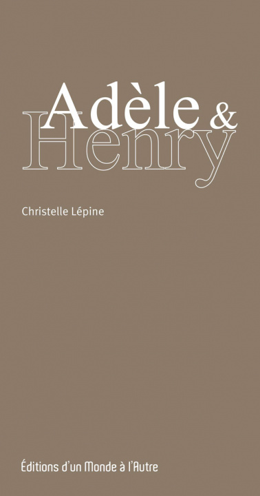 Knjiga Adèle & Henry Christelle