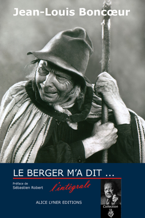 Книга Le berger m'a dit - l'intégral Boucoeur