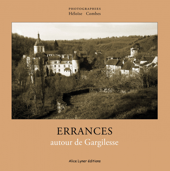 Book Errances autour de Gargilesse Combes
