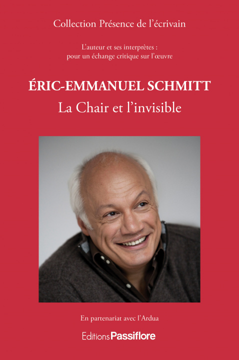 Könyv Éric-Emmanuel Schmitt - la chair et l'invisible ARDUA