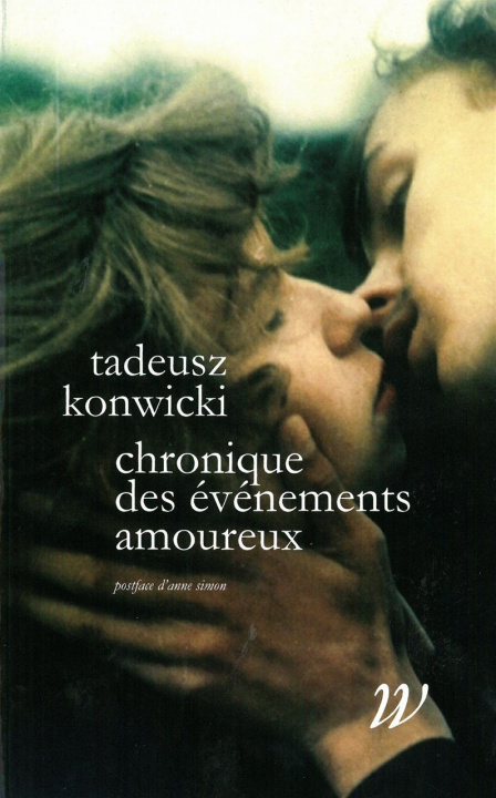 Kniha Chronique des événements amoureux Tadeusz Konwicki