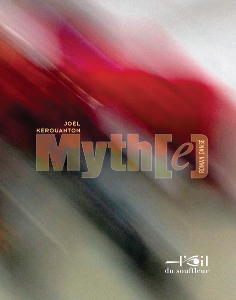 Βιβλίο MYTH(E) - ROMAN DANSÉ KÉROUANTON