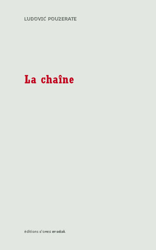Knjiga La Chaine Pouzerate Ludovic