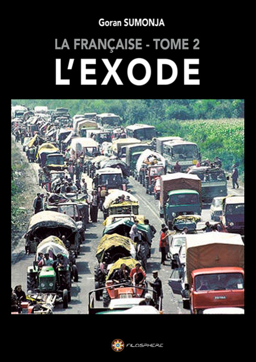Książka L'EXODE Goran Sumonja