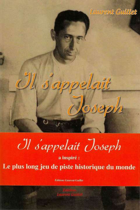 Könyv IL S'APPELAIT JOSEPH GUILLET