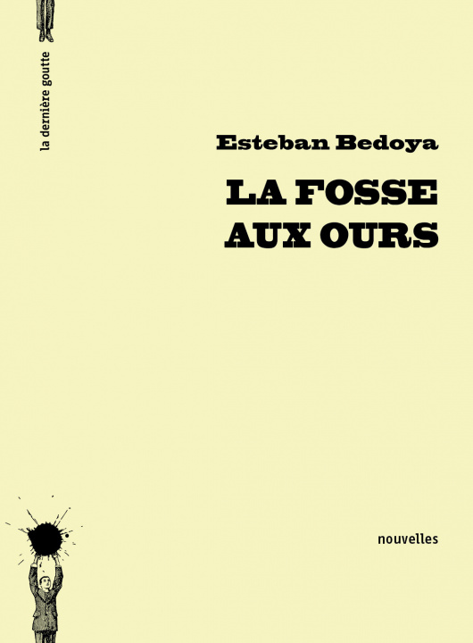 Buch La fosse aux ours Bedoya